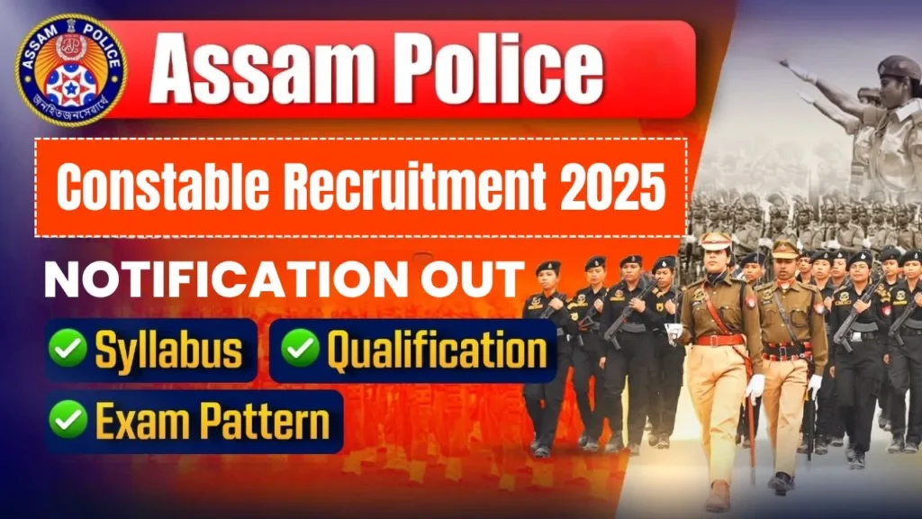 Assam Police Constable Recruitment